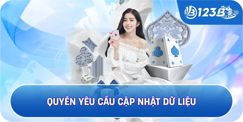 Quyền yêu cầu cập nhật dữ liệu